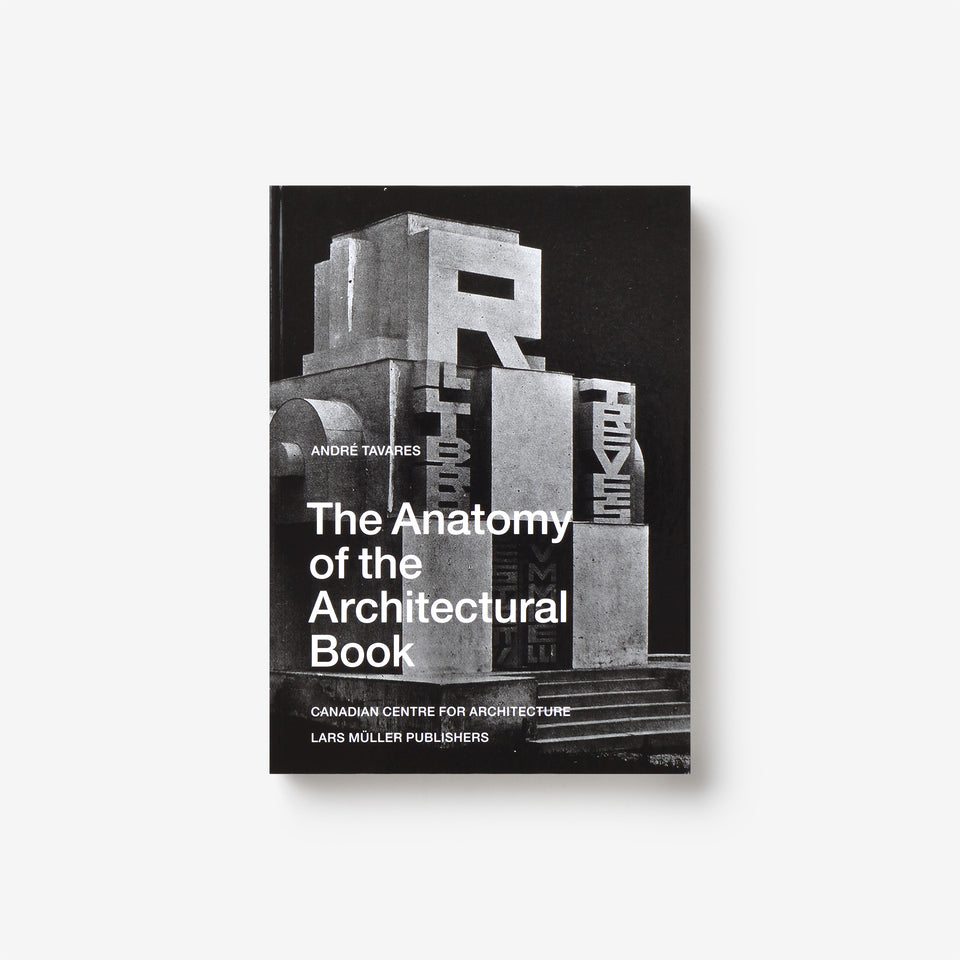 The Anatomy of the Architectural Book
