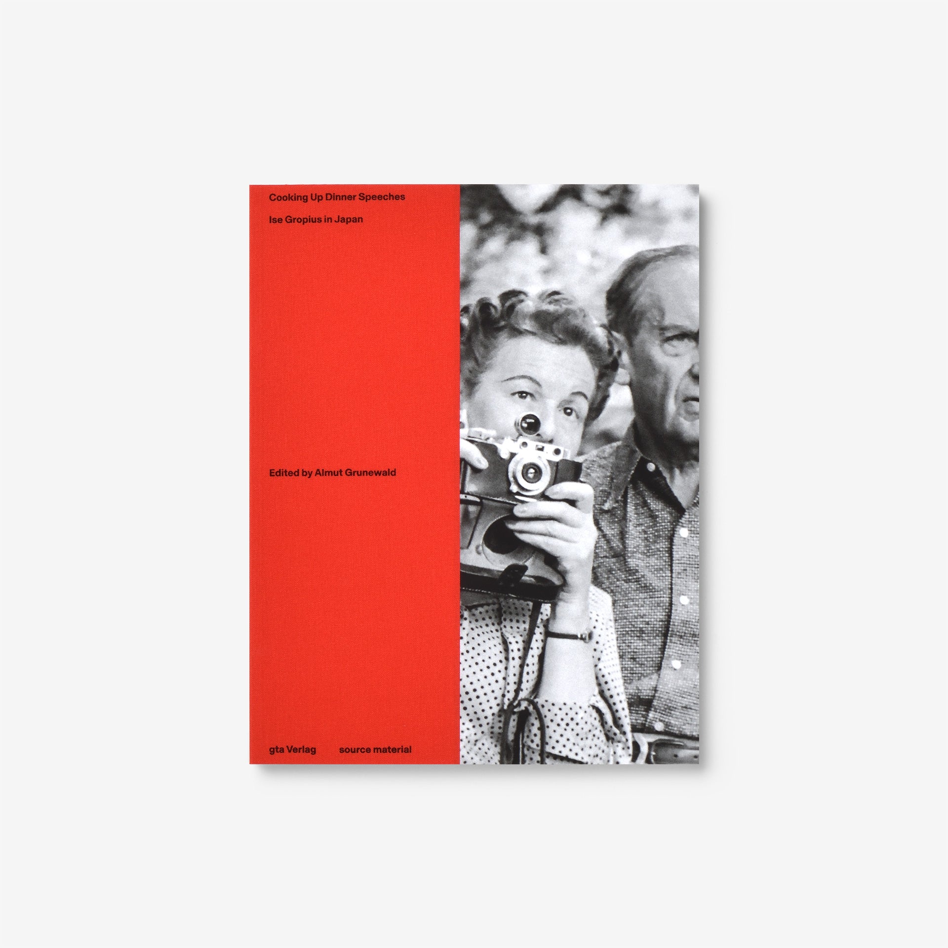 Cooking Up Dinner Speeches: Ise Gropius in Japan