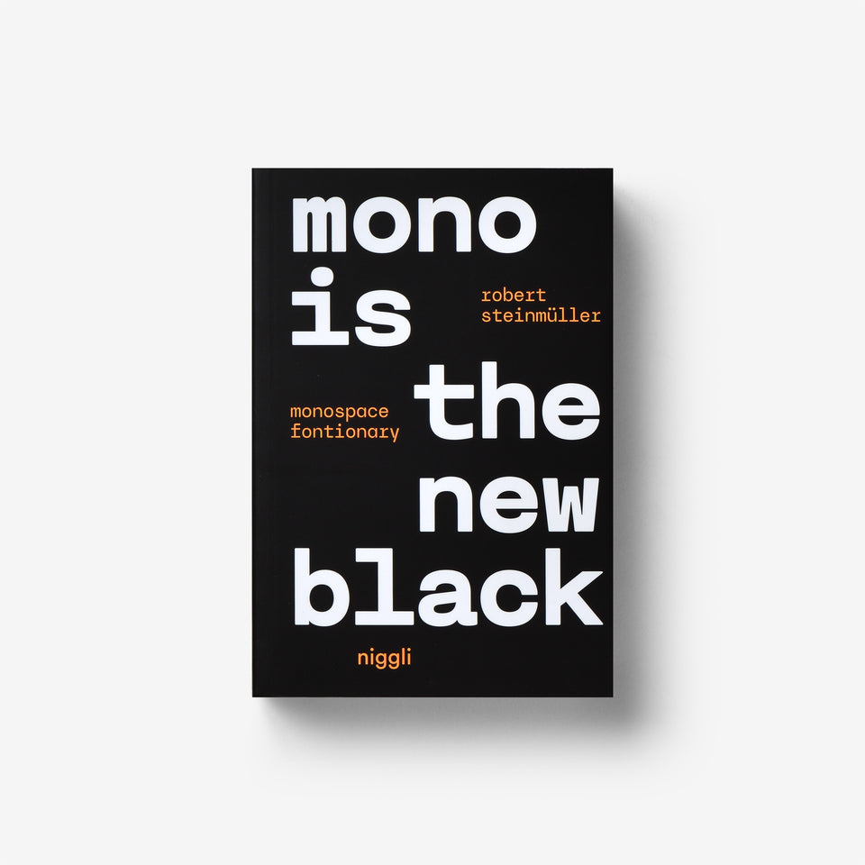 Mono is the new Black: Monospace Fontionary