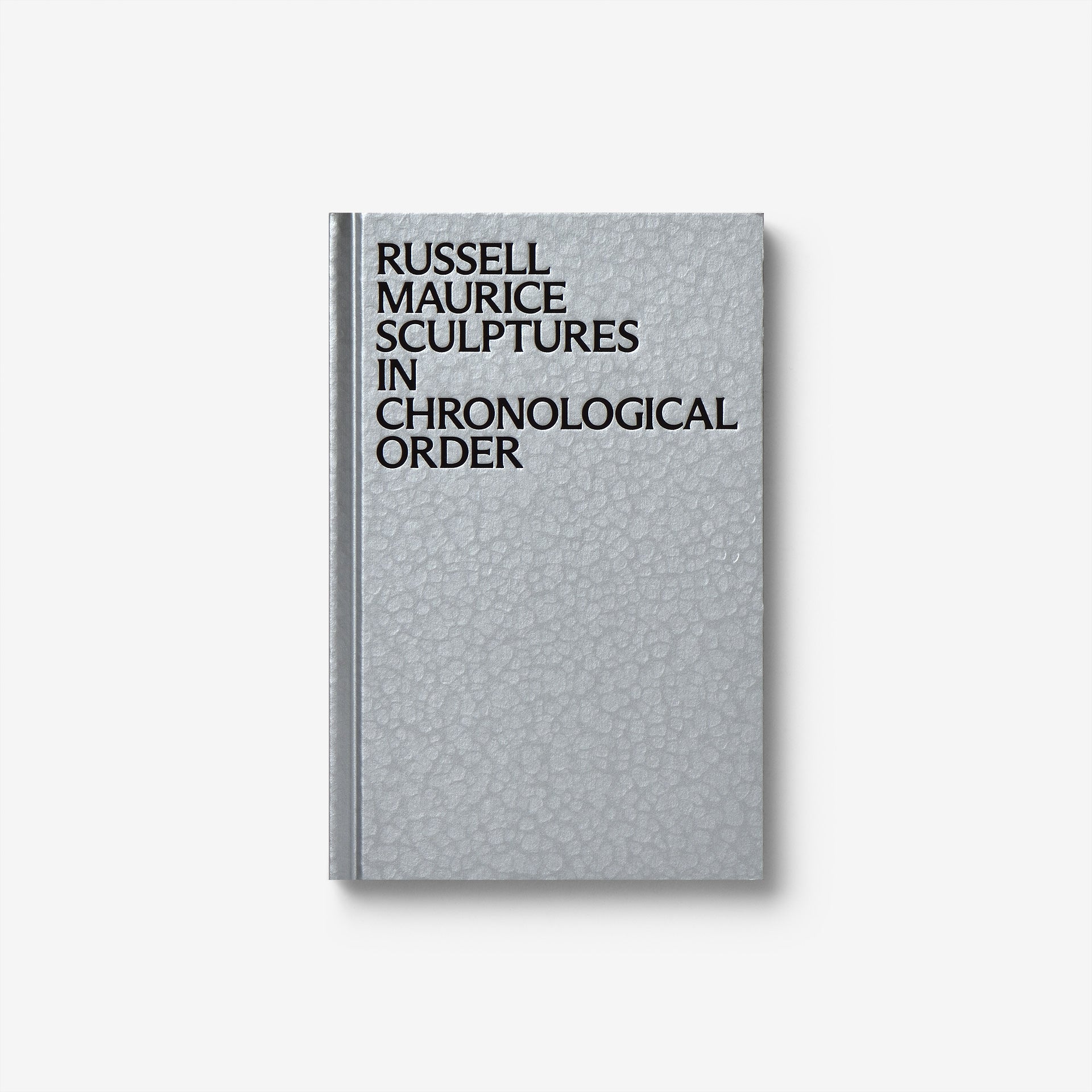 Russell Maurice: Sculptures In Chronological Order