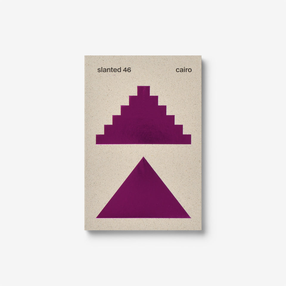 Slanted Magazine #46: Cairo