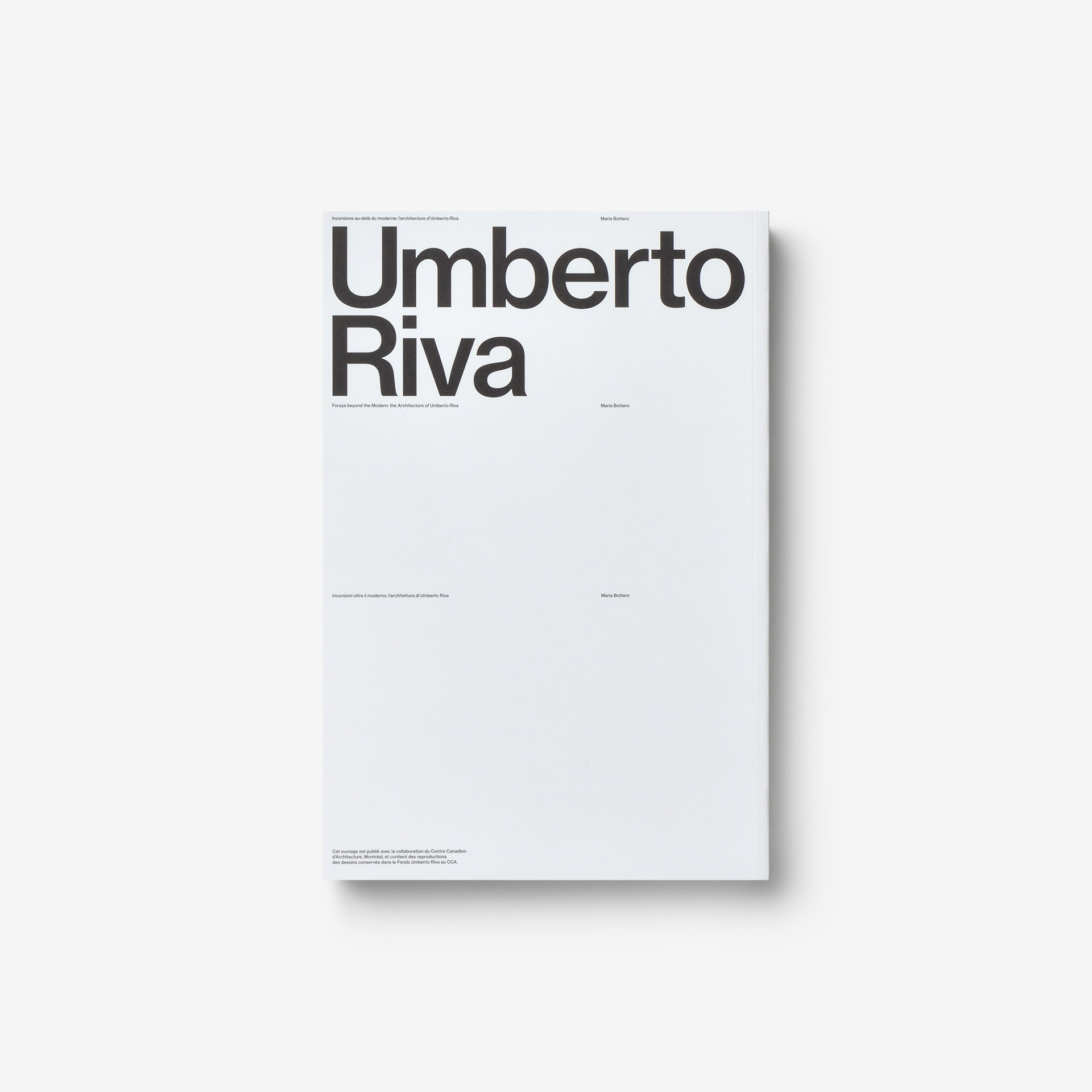 Forays beyond the Modern: the Architecture of Umberto Riva