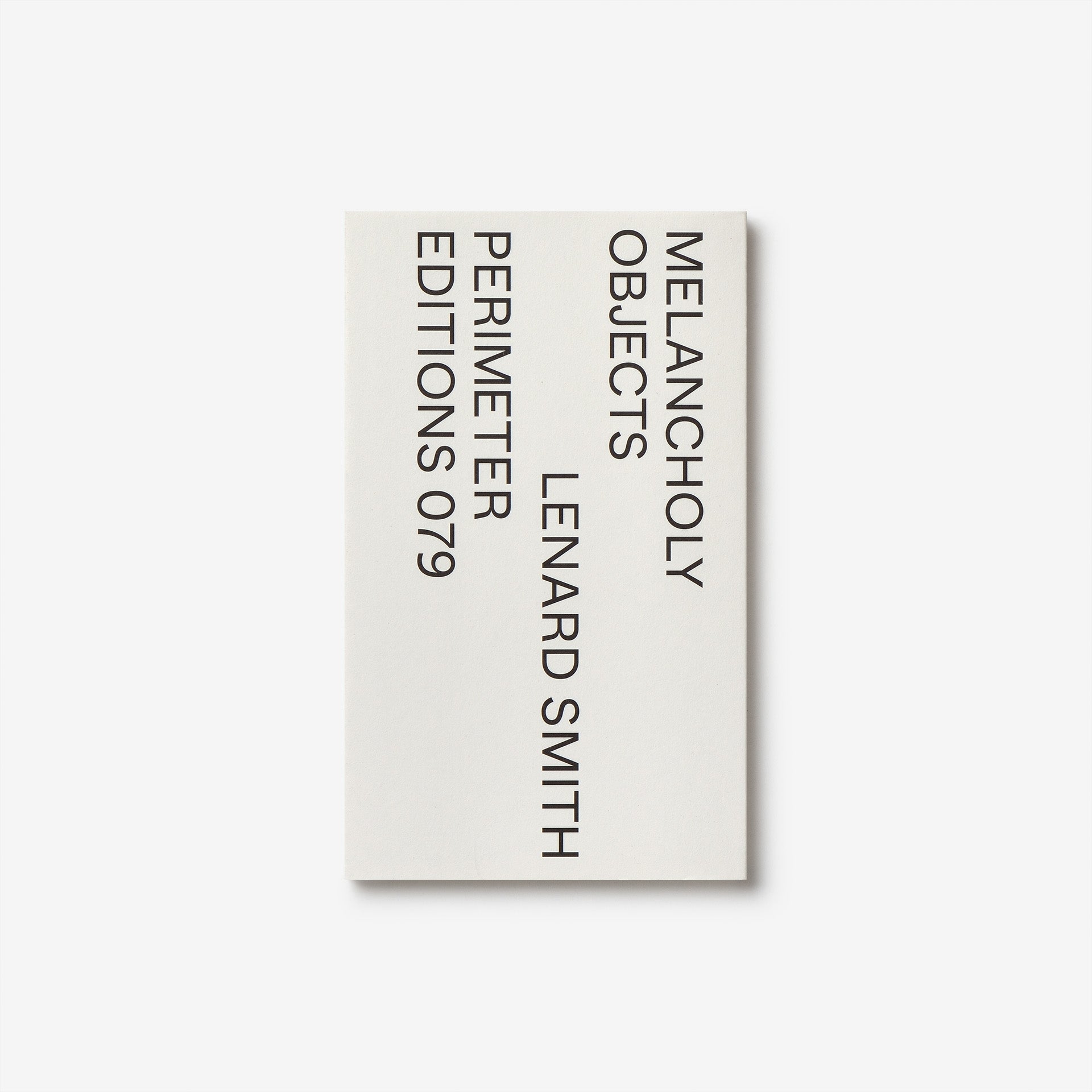Lenard Smith: Melancholy Objects