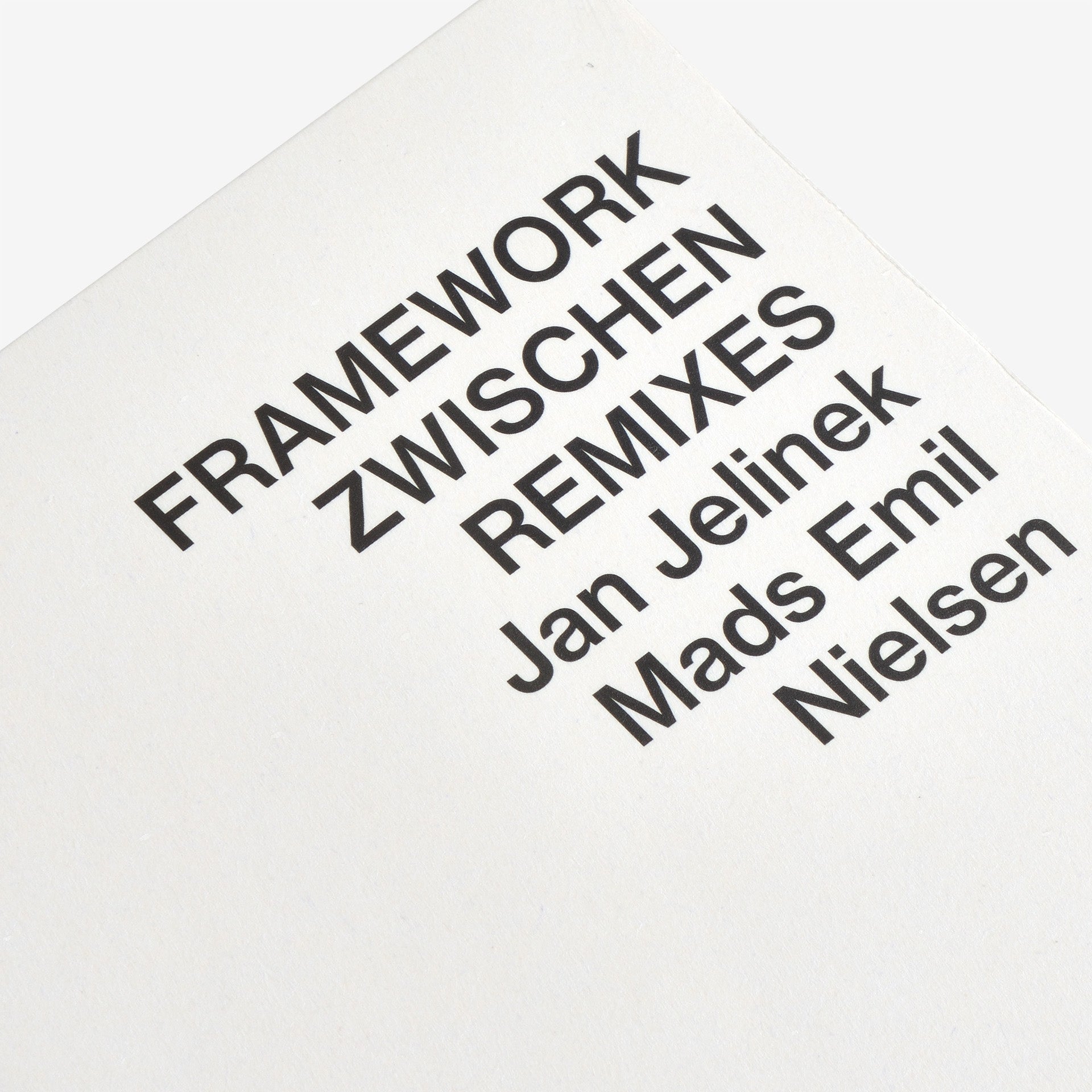 Framework / Zwischen Remixes