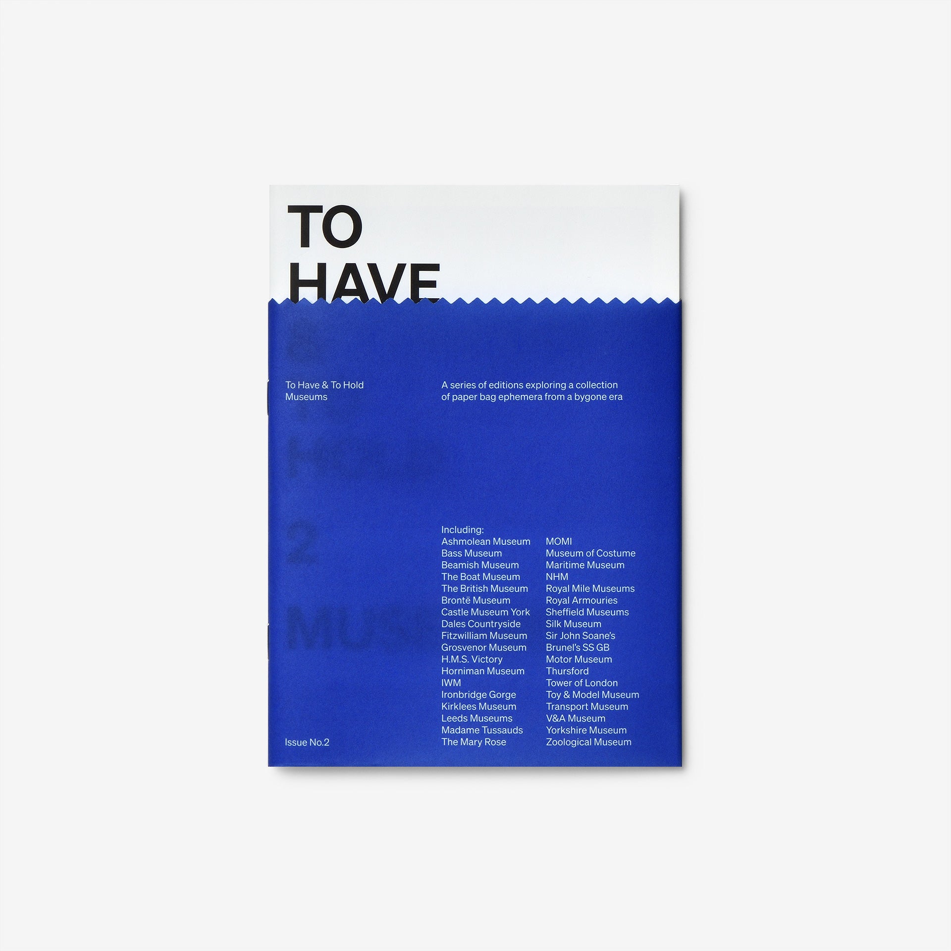 To Have & To Hold Issue 2: Museums