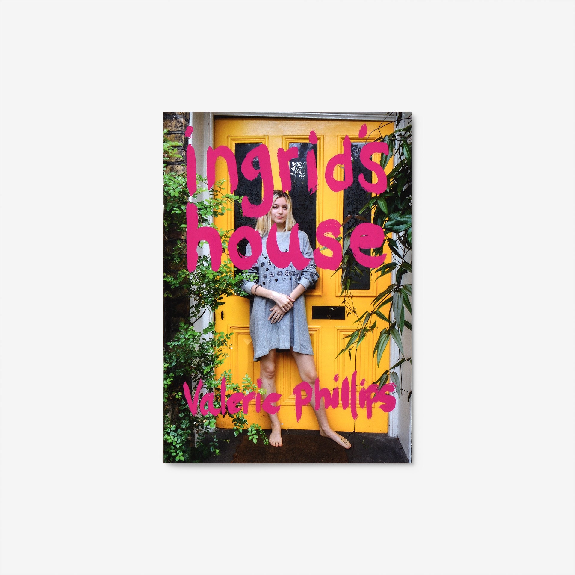 Valerie Phillips: Ingrid’s House